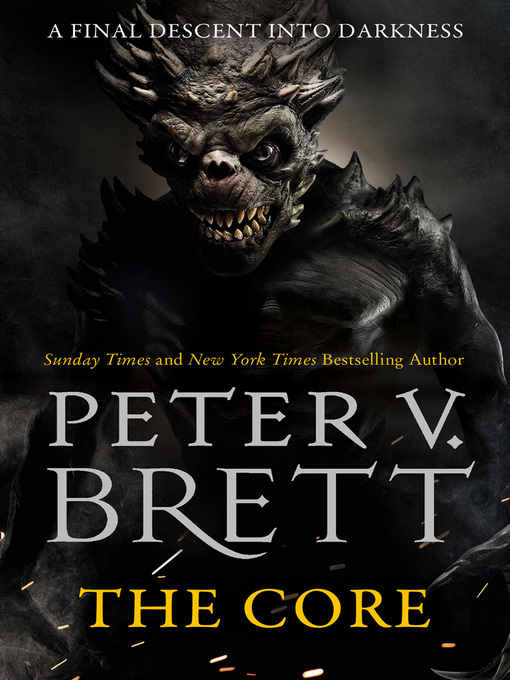 Title details for The Core by Peter V. Brett - Available
